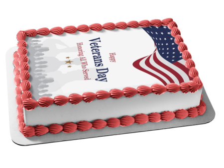 Happy Veterans Day Honoring All Who Served American Flag Soldier Silhouettes Edible Cake Topper Image ABPID53303 Online now